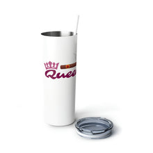 Load image into Gallery viewer, Cigar Queen Skinny Steel Tumbler with Straw, 20oz - FREE SHIPPING