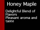 Honey Maple